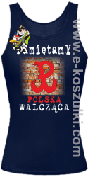 PAMIĘTAMY POLSKA WALCZĄCA ŚCIANA - top damski granatowy