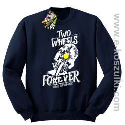 Two Wheels Forever Lubię zapierdalać - bluza bez kaptura STANDARD granatowa