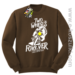 Two Wheels Forever Lubię zapierdalać - bluza bez kaptura STANDARD brązowa