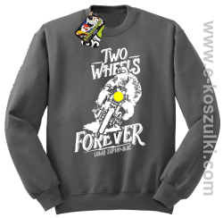 Two Wheels Forever Lubię zapierdalać - bluza bez kaptura STANDARD szara