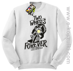 Two Wheels Forever Lubię zapierdalać - bluza bez kaptura STANDARD biała