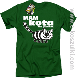 Mam kota the beściaka - koszulka męska zielona