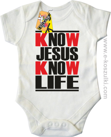 Know Jesus know life - Body dziecięce białe