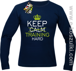 Keep Calm and TRAINING HARD - longsleeve męski granatowa