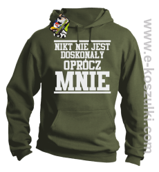 Nikt nie jest doskonały oprócz mnie - bluza z kapturem khaki