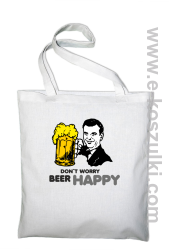 Dont worry beer happy - torba EKO bawełniana biała