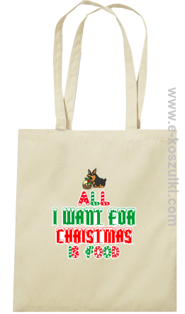 All I want for Christmas Dog - torba eko beżowa