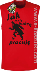 Jak mnie widzą to pracuję - bezrękawnik męski czerwony