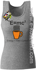 E=mc2 - Energy = Milk x Coffee 2 - top damski melanż 