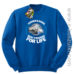 FATHER & SON`S BEST FRIENDS FOR LIFE - bluza bez kaptura STANDARD niebieska
