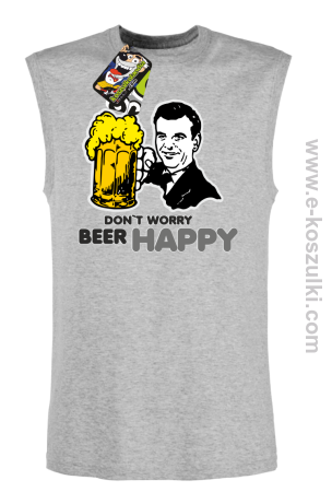 Dont worry beer happy - bezrękawnik męski 