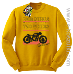 Four Wheels move the body two wheels move the soul FOREVER - bluza bez kaptura STANDARD  żółta