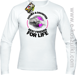 FATHER & daughter BEST FRIENDS FOR LIFE - longsleeve męski biały