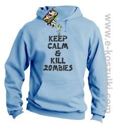 Keep calm and kill zombies - Bluza z kapturem błękit