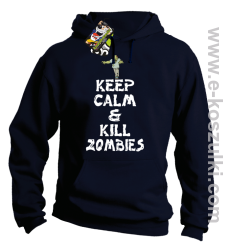 Keep calm and kill zombies - Bluza z kapturem granat