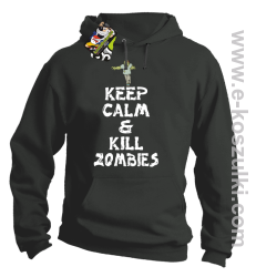 Keep calm and kill zombies - Bluza z kapturem szara