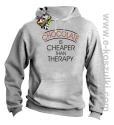 Chocolate is cheaper than therapy - bluza z kapturem melanż 