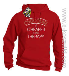 Chocolate is cheaper than therapy - bluza z kapturem czerwona
