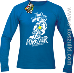 Two Wheels Forever Lubię zapierdalać - longsleeve męski niebieski