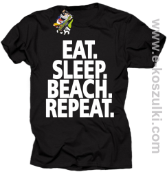 Eat Sleep Beach Repeat - koszulka męska czarna