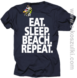 Eat Sleep Beach Repeat - koszulka męska granatowa