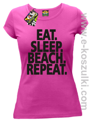 Eat Sleep Beach Repeat - koszulka damska fuksja