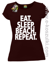 Eat Sleep Beach Repeat - koszulka damska brązowa