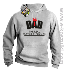 Dad The Real Mother fucker - bluza z kapturem melanż 