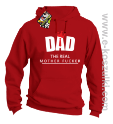 Dad The Real Mother fucker - bluza z kapturem czerwona