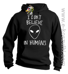 CosmicFace I dont believe in humans - bluza z kapturem czarna