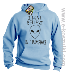 CosmicFace I dont believe in humans - bluza z kapturem błękitna