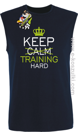 Keep Calm and TRAINING HARD - bezrękawnik męski 