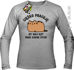 Ciężko pracuję by mój kot miał godne życie - Longsleeve męski melanż 