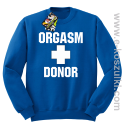 Orgasm Donor - bluza bez kaptura STANDARD niebieska