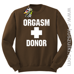 Orgasm Donor - bluza bez kaptura STANDARD brązowa