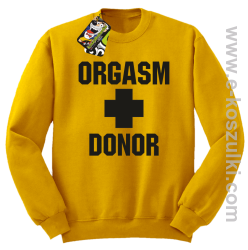 Orgasm Donor - bluza bez kaptura STANDARD żółta