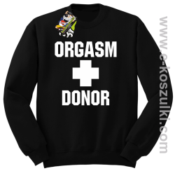 Orgasm Donor - bluza bez kaptura STANDARD czarna