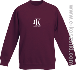 JK Just Kidding - bluza dziecięca STANDARD bez kaptura bordowa