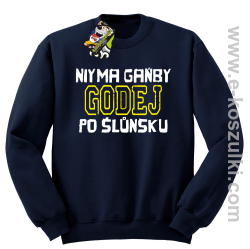 Niy ma gańby Godej po Śluńsku - bluza bez kaptura STANDARD granatowa