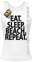 Eat Sleep Beach Repeat - top damski biały