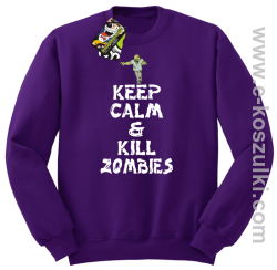 Keep calm and kill zombies - Bluza STANDARD fiolet