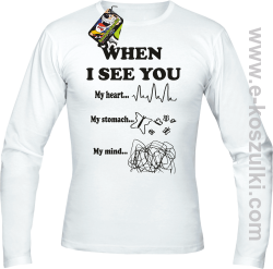 When I See you My Heart My Stomach My Mind - Longsleeve męski biały