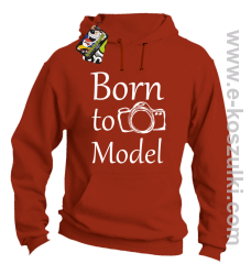 Born to model - bluza z kapturem pomarańczowa