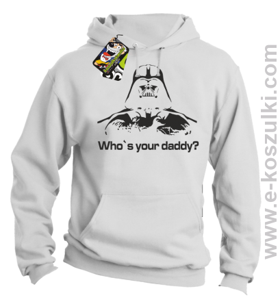 LORD Who`s your daddy - bluza z kapturem biała