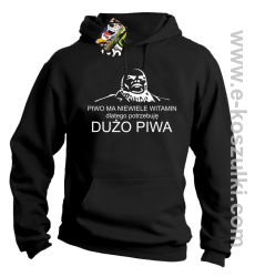 Piwo ma niewiele witamin dlatego potrzebuję dużo piwa - bluza z kapturem czarna