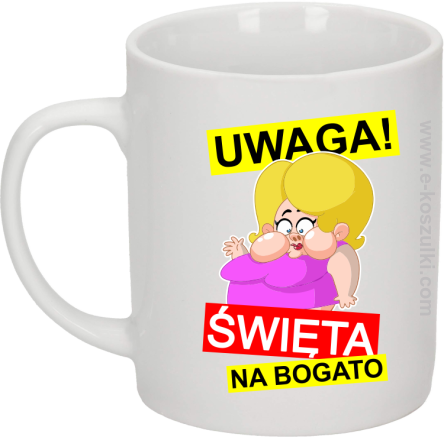 UWAGA Święta na Bogato Różowa Dżoana - kubek biały 330 ml 