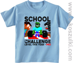 School Challenge Level this year PRO - koszulka dziecięca błękitna