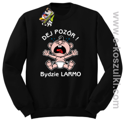 Dej Pozór Bydzie Larmo - bluza bez kaptura STANDARD czarna