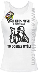 TYBETAŃSKI MNICH - JEŚLI ktoś myśli że mam wyjebane to dobrze myśli - top damski biały