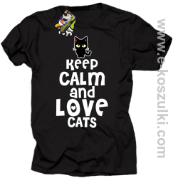 Keep Calm and Love Cats BlackFilo - koszulka męska czarna